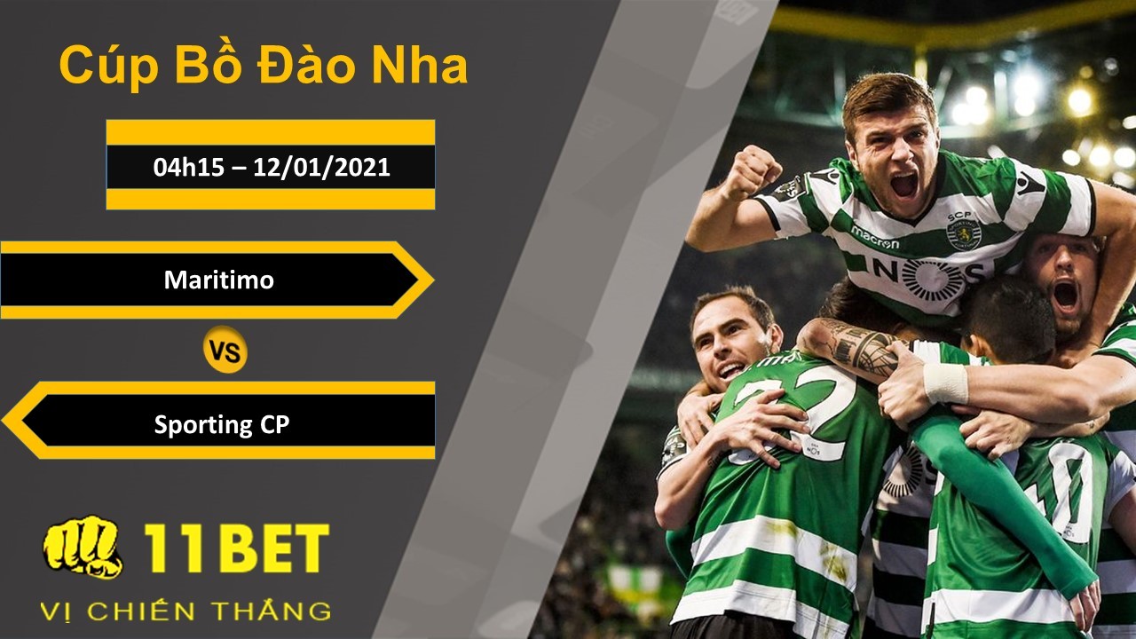 11BET Soi kèo Maritimo vs Sporting CP, 04h15, 12/01/2021
