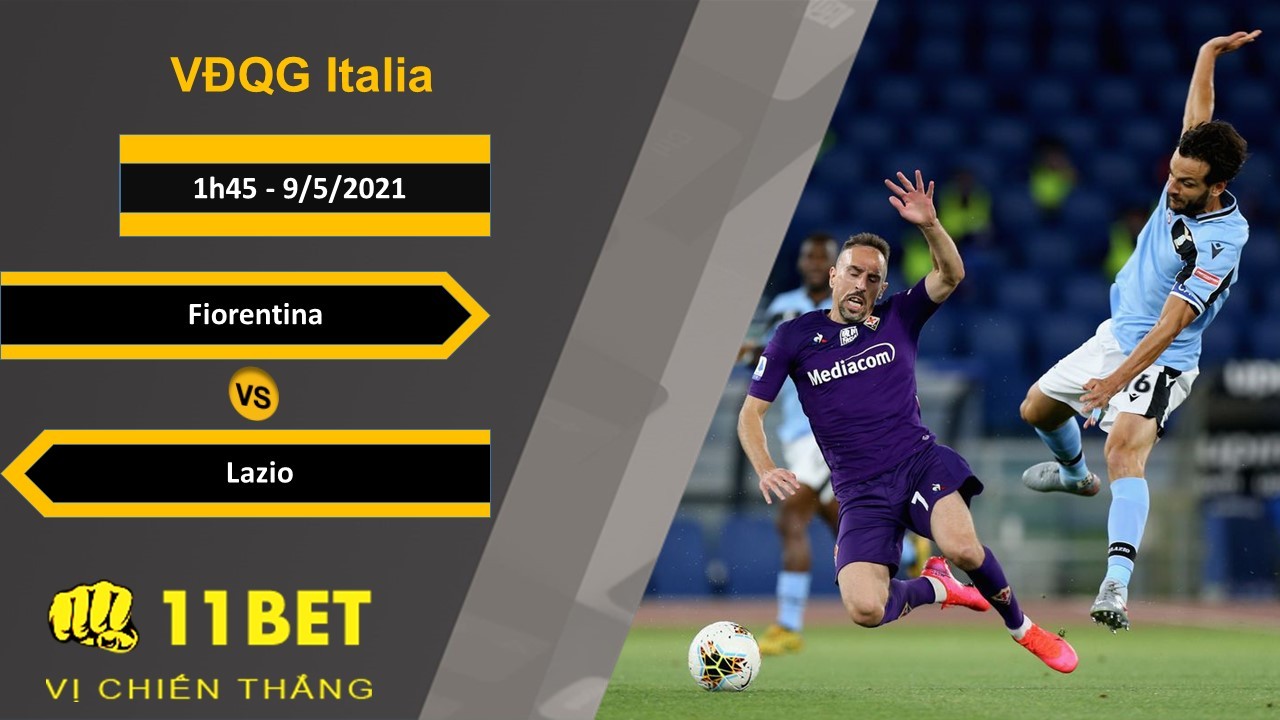 11BET Soi kèo Fiorentina vs Lazio, 1h45, 9/5/2021