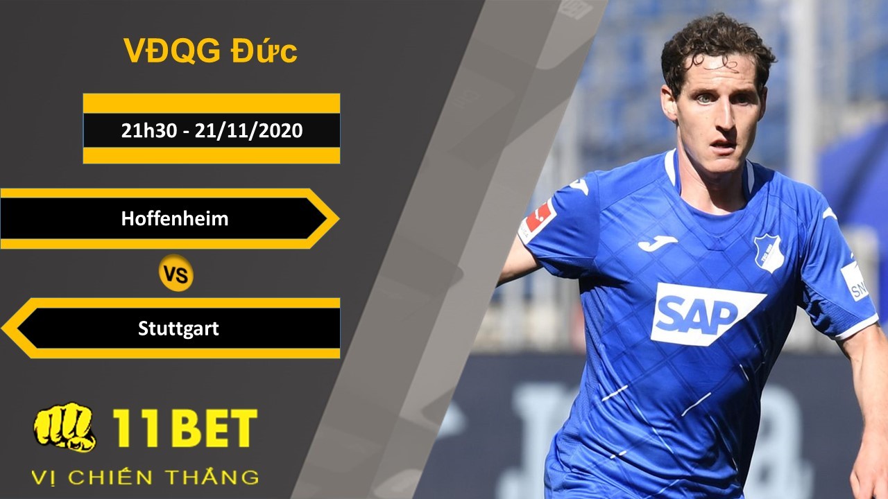 11BET Soi kèo Hoffenheim vs Stuttgart, 21h30, 21/11/2020