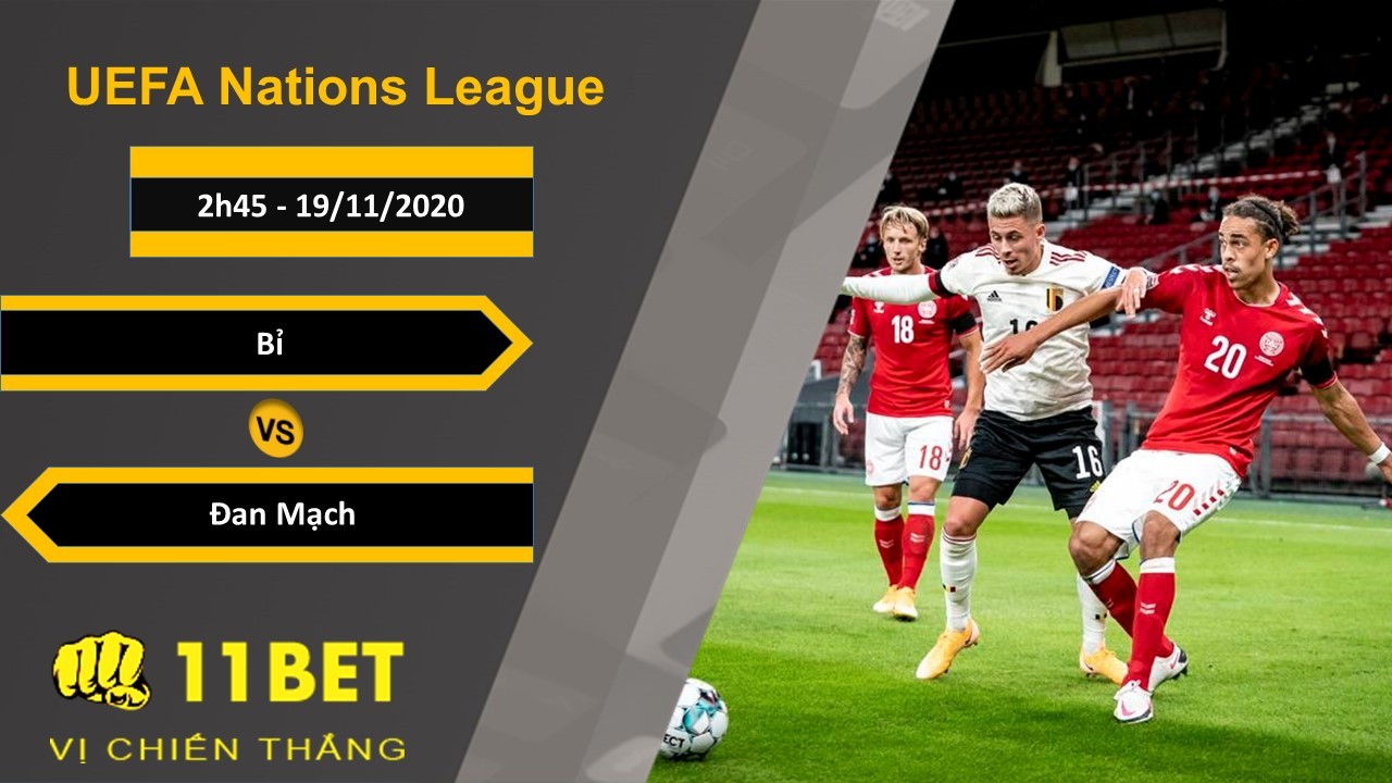 11BET Soi kèo Bỉ vs Đan Mạch, 2h45, 19/11/2020