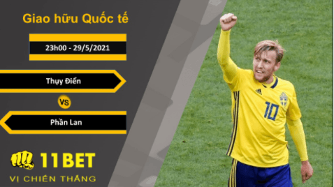 11BET Soi kèo Thụy Điển và Phần Lan, 23h00, 29/5/2021