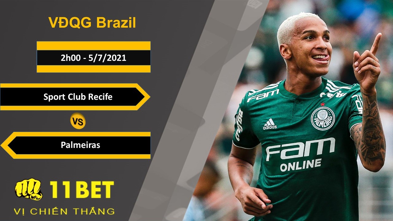 11BET Soi kèo Sport Club Recife vs Palmeiras, 2h00, 5/7/2021