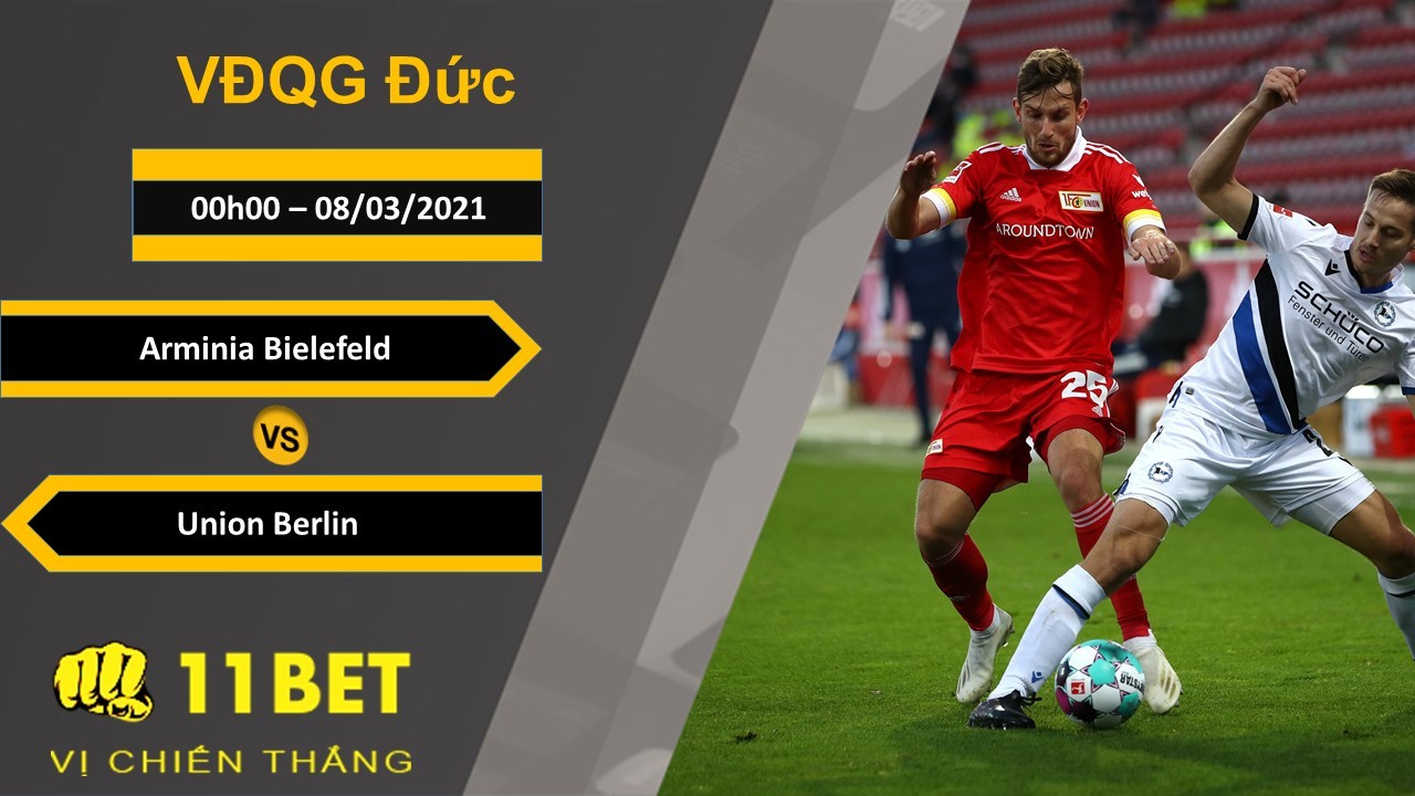 11BET Soi kèo Arminia Bielefeld vs Union Berlin, 0h00, 08/03/2021