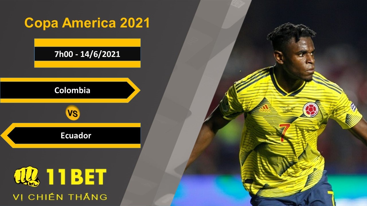 11BET Soi kèo Colombia vs Ecuador, 7h00, 14/6/2021