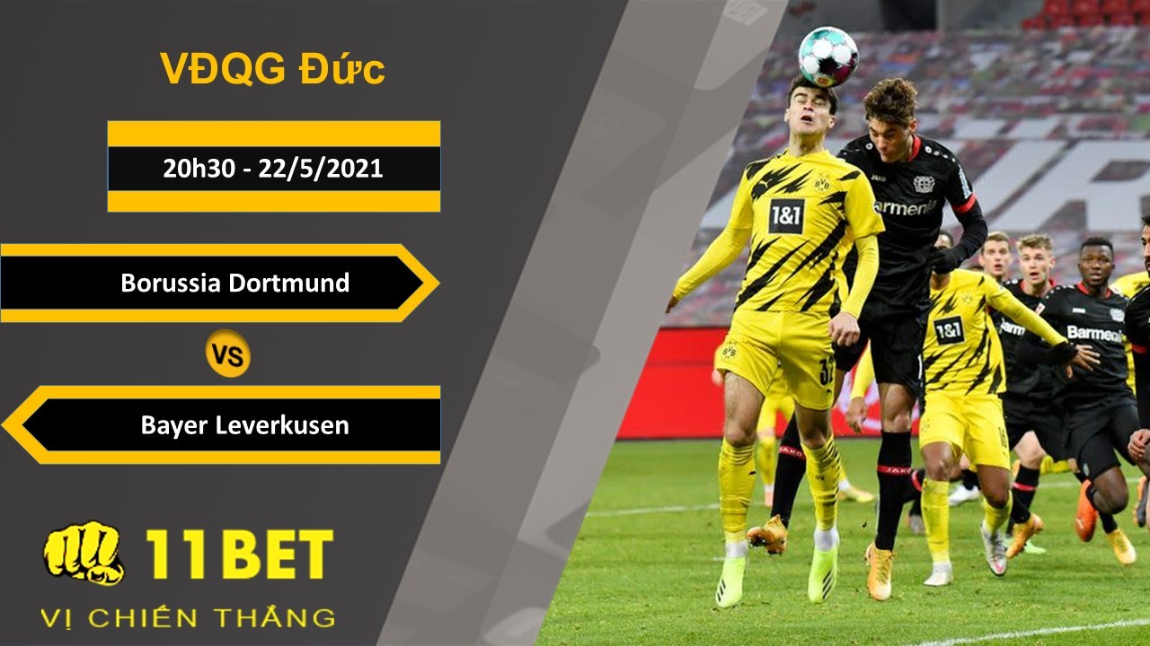 11BET Soi kèo Borussia Dortmund vs Bayer Leverkusen, 20h30, 22/5/2021
