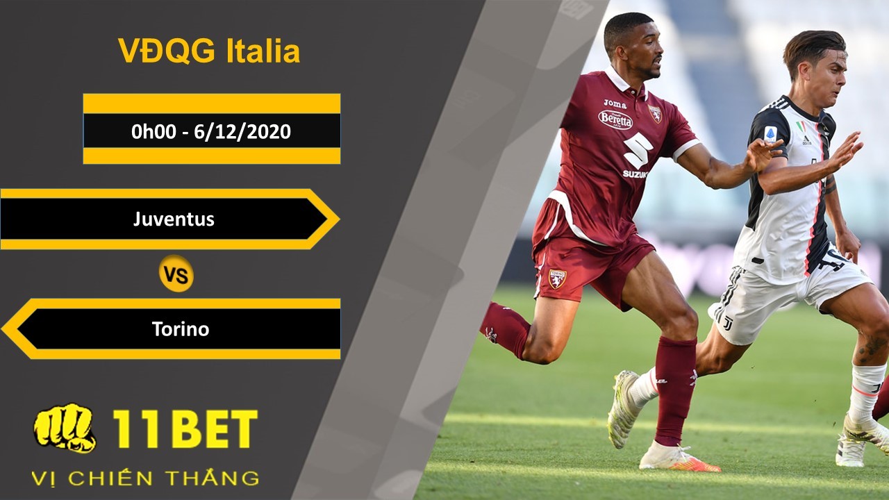 11BET Soi kèo Juventus vs Torino, 0h00, 6/12/2020