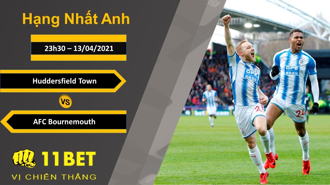 11BET Soi kèo Huddersfield Town vs AFC Bournemouth, 23h30, 13/04/2021