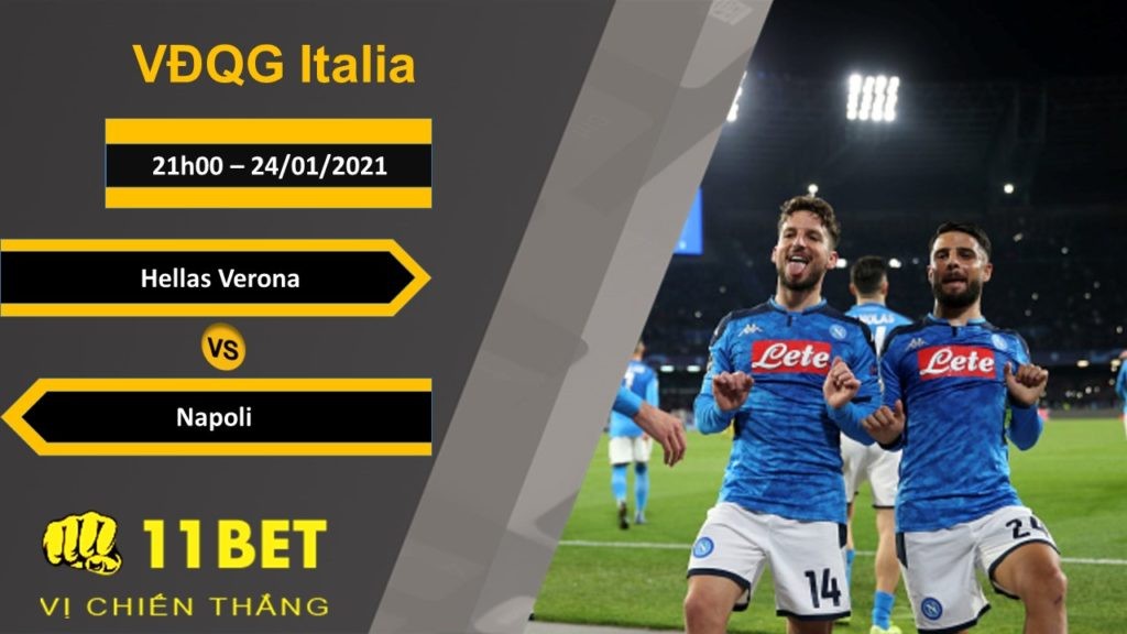 11BET Soi kèo Hellas Verona vs Napoli, 21h00, 24/01/2021