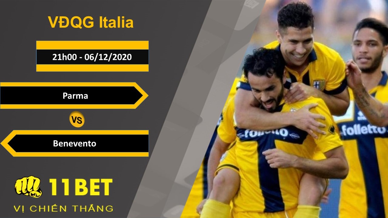 11BET Soi kèo Parma vs Benevento, 21h00, 6/12/2020