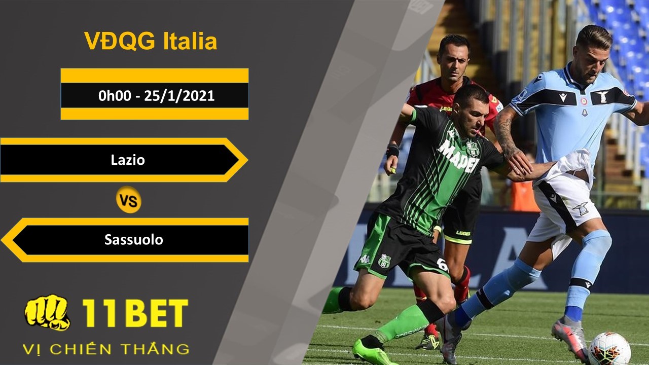 11BET Soi kèo Lazio vs Sassuolo, 0h00, 25/1/2021