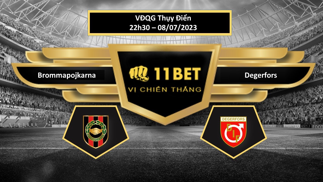 11BET Tip bóng đá    Brommapojkarna vs Degerfors, hôm nay 08/07/2023
