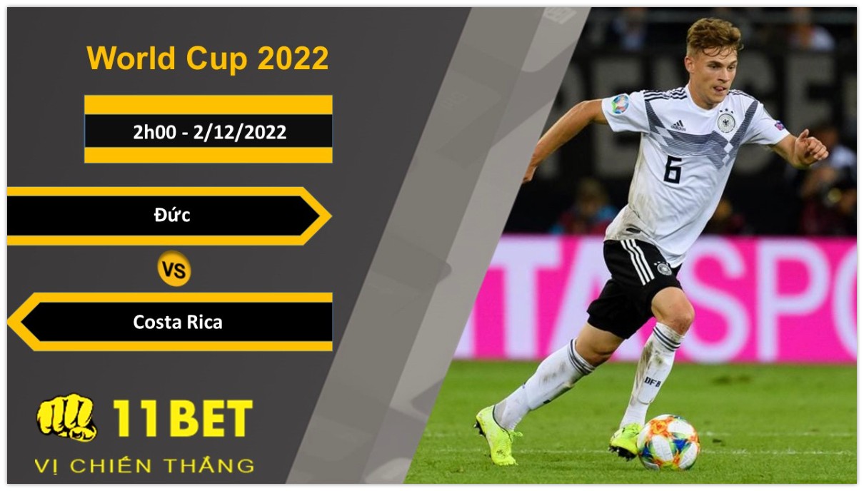 11BET Soi kèo Đức vs Costa Rica, 2h00, 2/12/2022