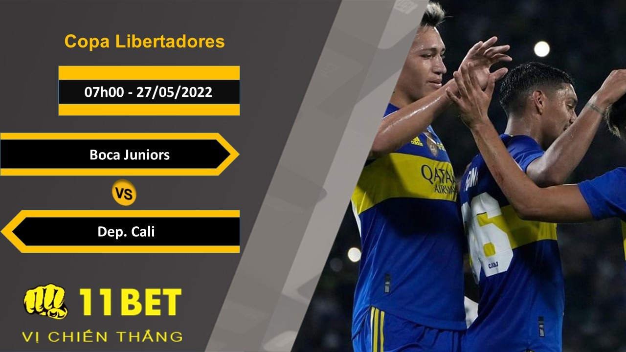 11BET Soi kèo Boca Juniors vs Dep. Cali , 07h00, 27/05/2022