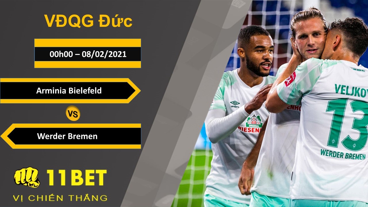 11BET Soi kèo Arminia Bielefeld vs Werder Bremen, 0h00, 08/02/2021