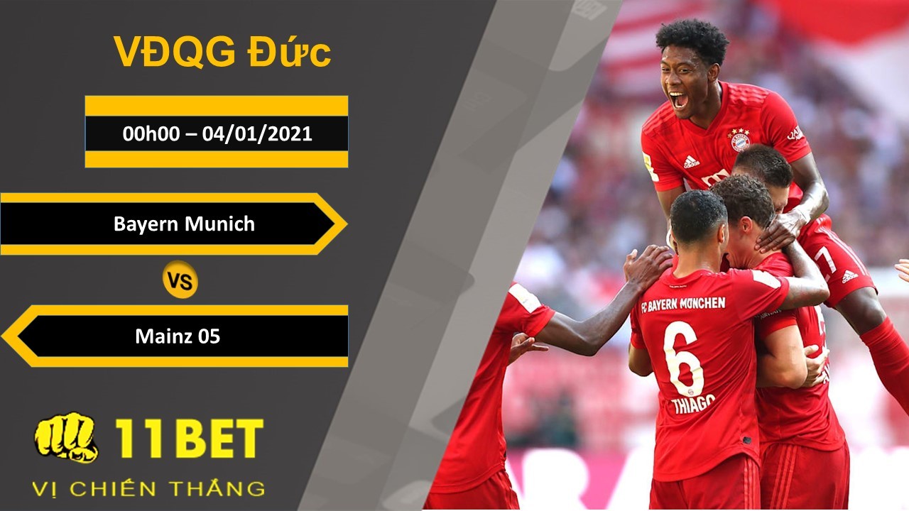 11BET Soi kèo Bayern Munich vs Mainz 05, 00h00, 04/01/2021