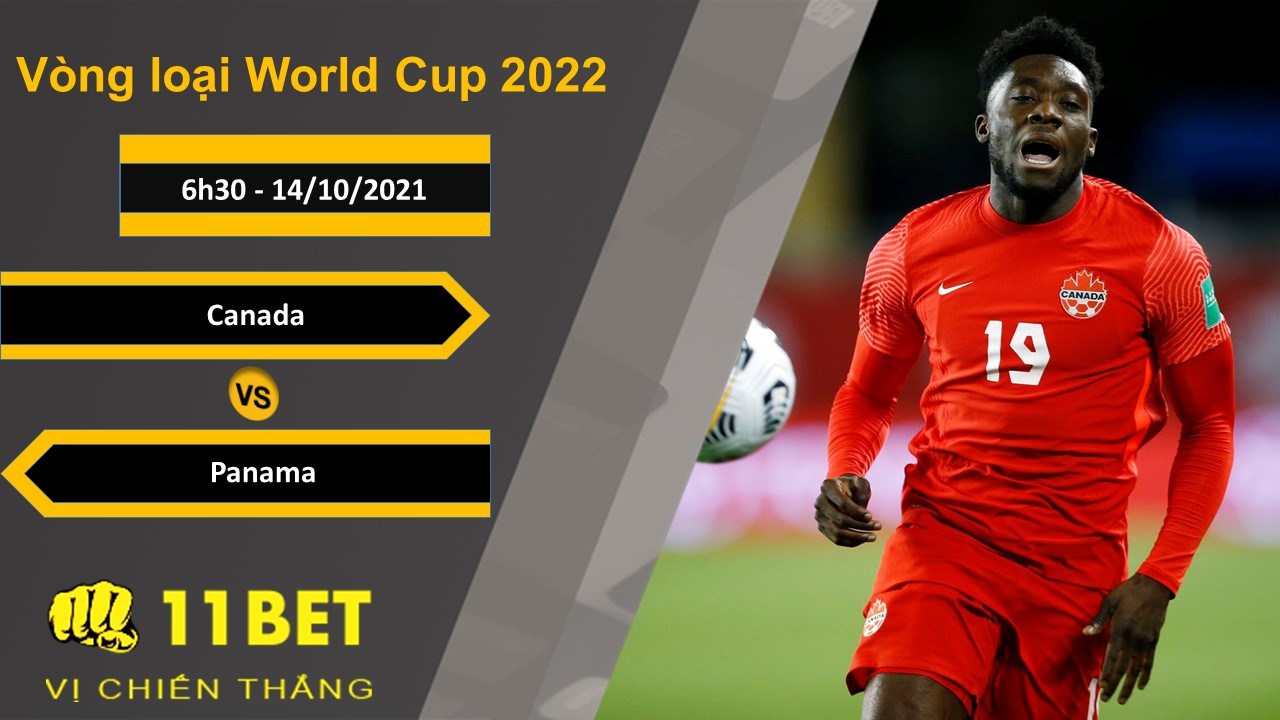 11BET Soi kèo Canada vs Panama, 6h30, 14/10/2021
