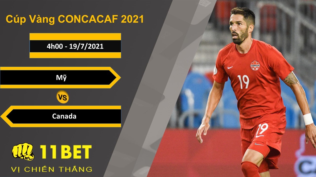 11BET Soi kèo Mỹ vs Canada, 4h00, 19/7/2021