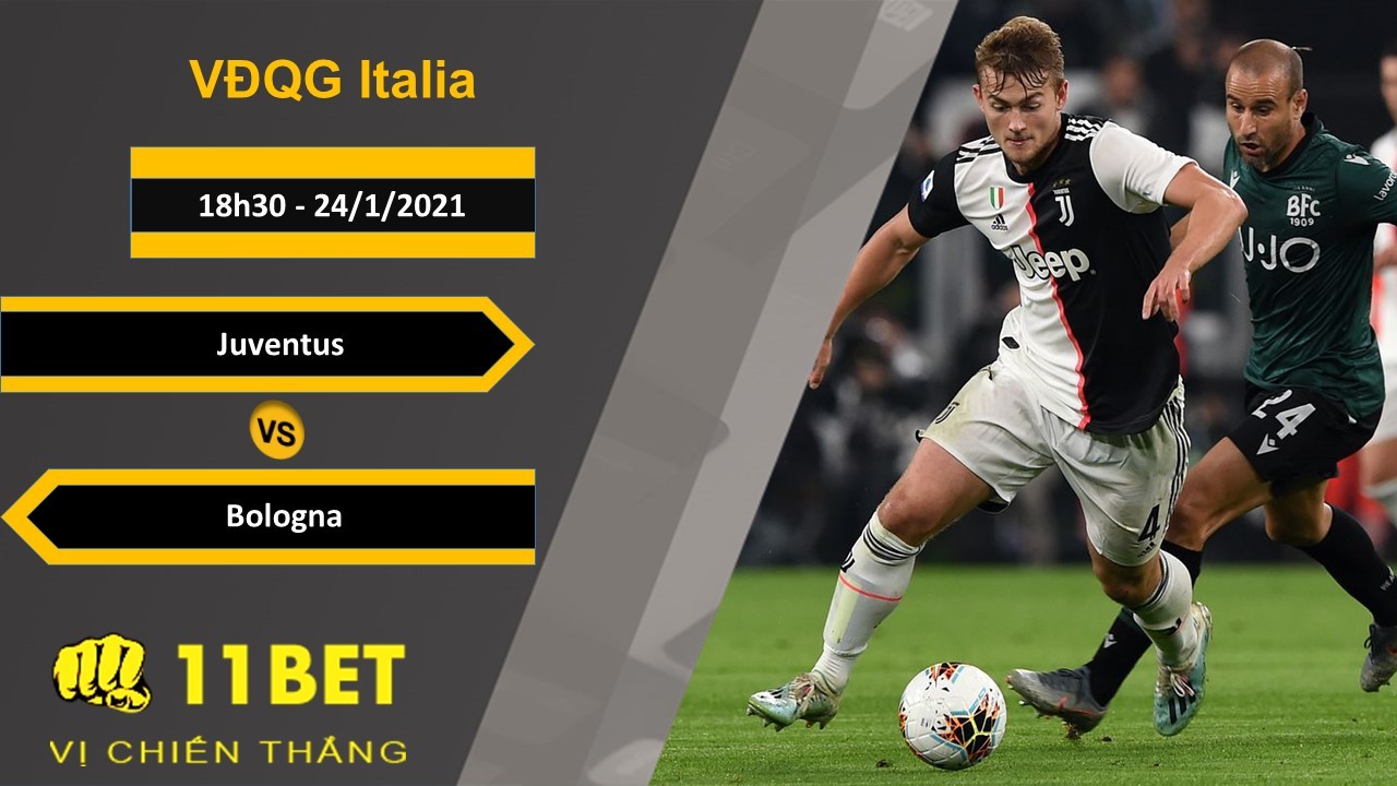 11BET Soi kèo Juventus vs Bologna, 18h30, 24/1/2021