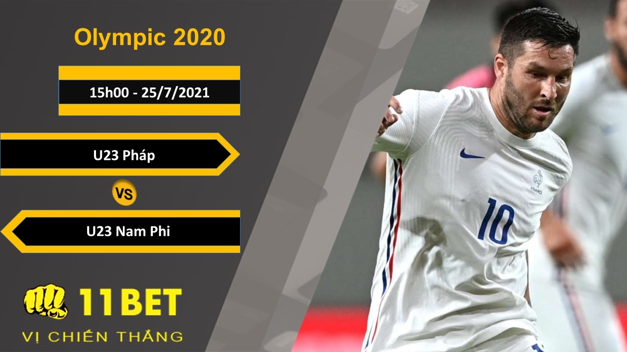 11BET Soi kèo U23 Pháp vs U23 Nam Phi, 15h00, 25/7/2021