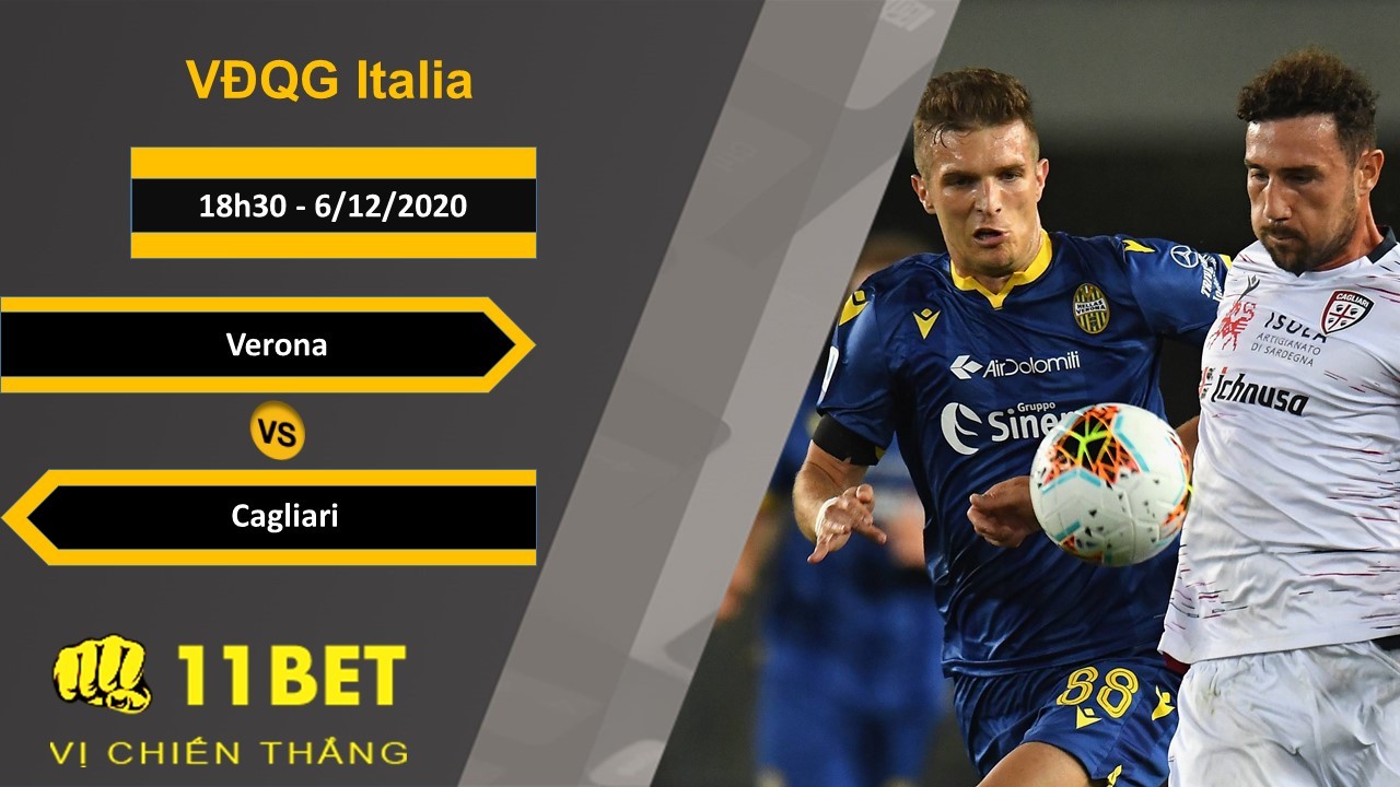 11BET Soi kèo Verona vs Cagliari, 18h30, 6/12/2020