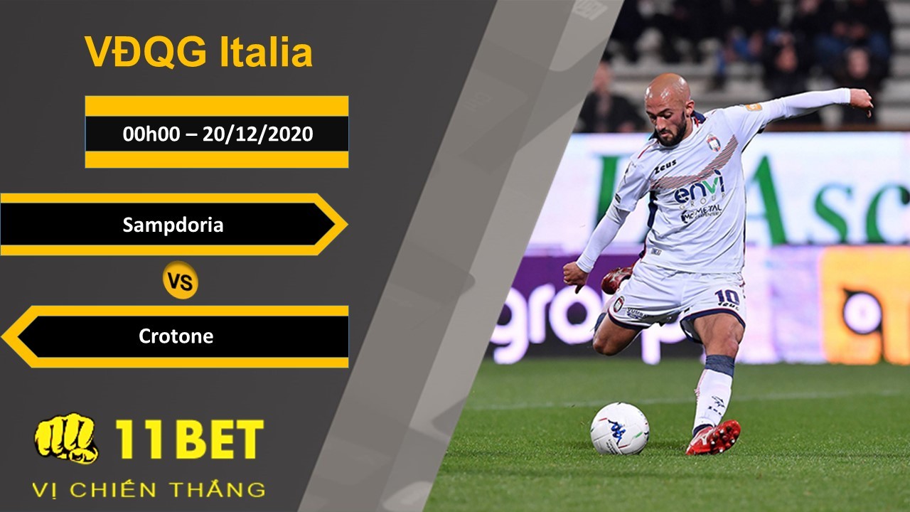 11BET Soi kèo Sampdoria vs Crotone, 00h00, 20/12/2020