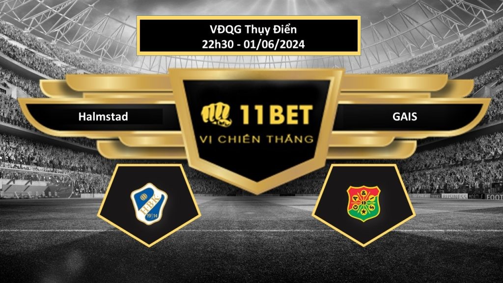 11BET Tip bóng đá  Halmstad vs GAIS, hôm nay 01/06/2024