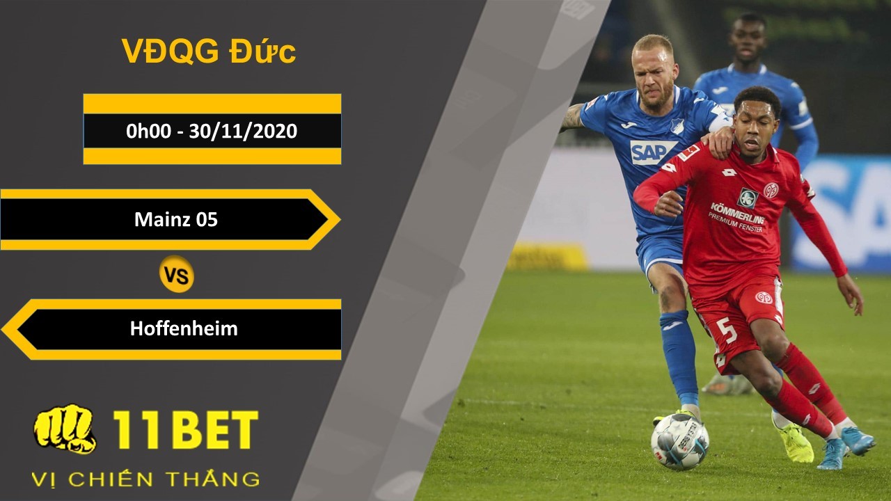 11BET Soi kèo Mainz 05 vs Hoffenheim, 0h00, 30/11/2020
