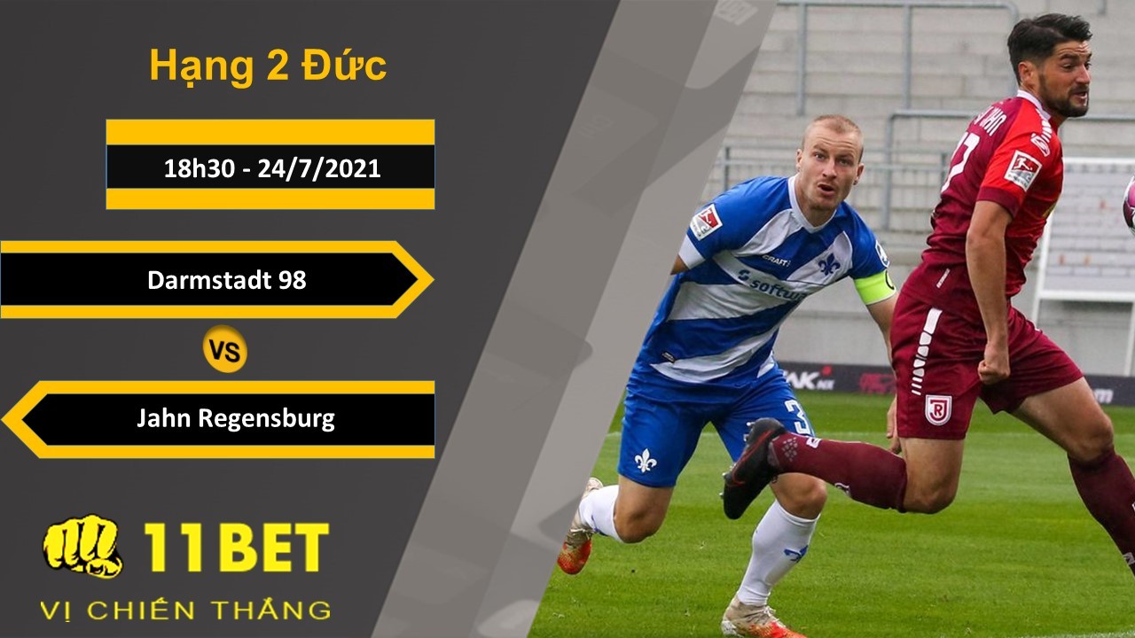 11BET Soi kèo Darmstadt 98 vs Jahn Regensburg, 18h30, 24/7/2021