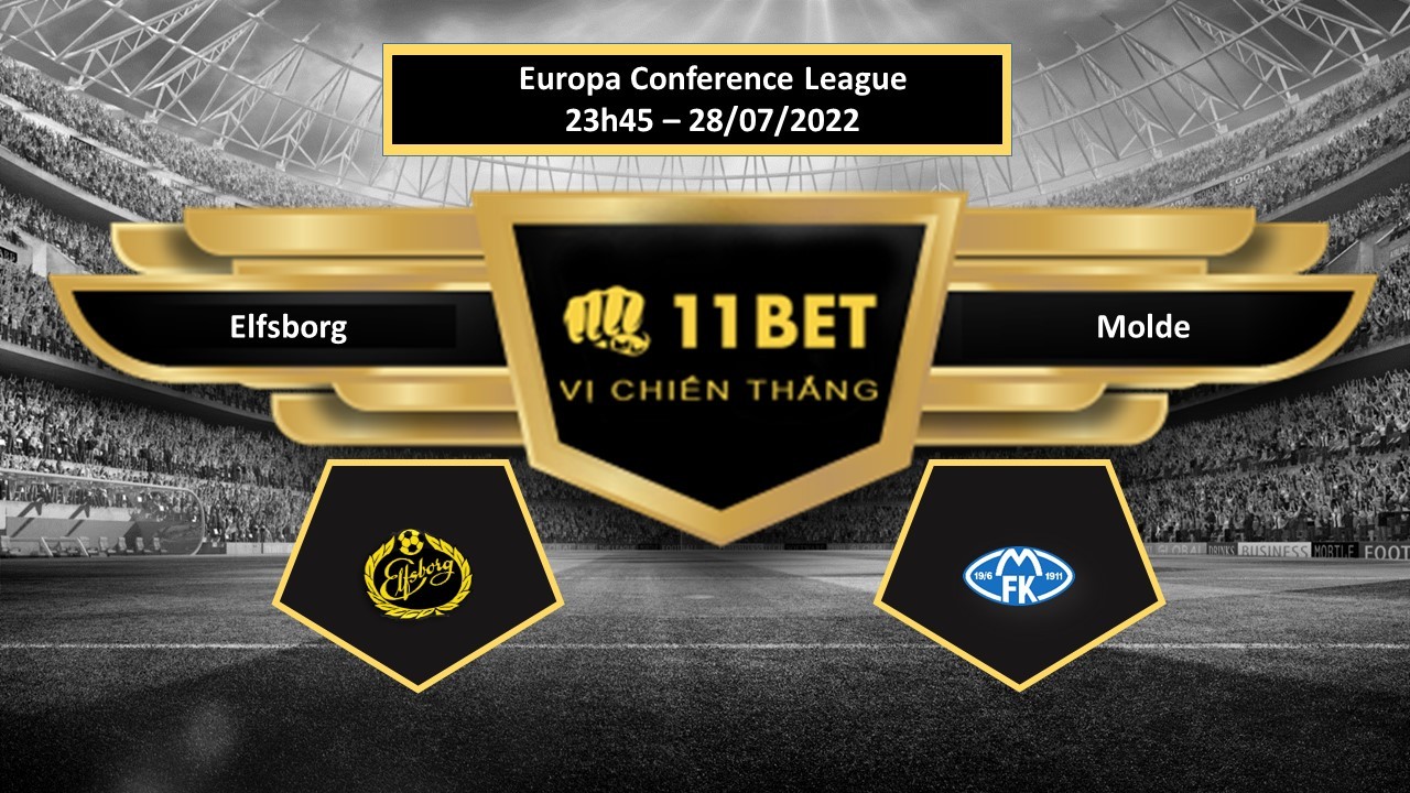 11BET Tip bóng đá Elfsborg vs Molde , hôm nay 28/07/2022