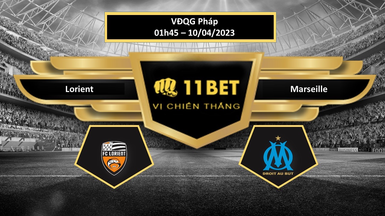 11BET Tip bóng đá  Lorient vs Marseille, hôm nay 10/04/2023