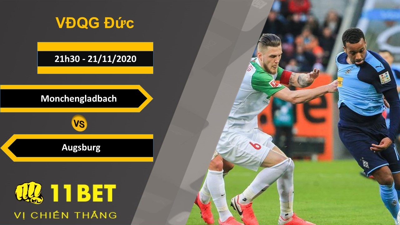 11BET Soi kèo Monchengladbach vs Augsburg, 21h30, 21/11/2020