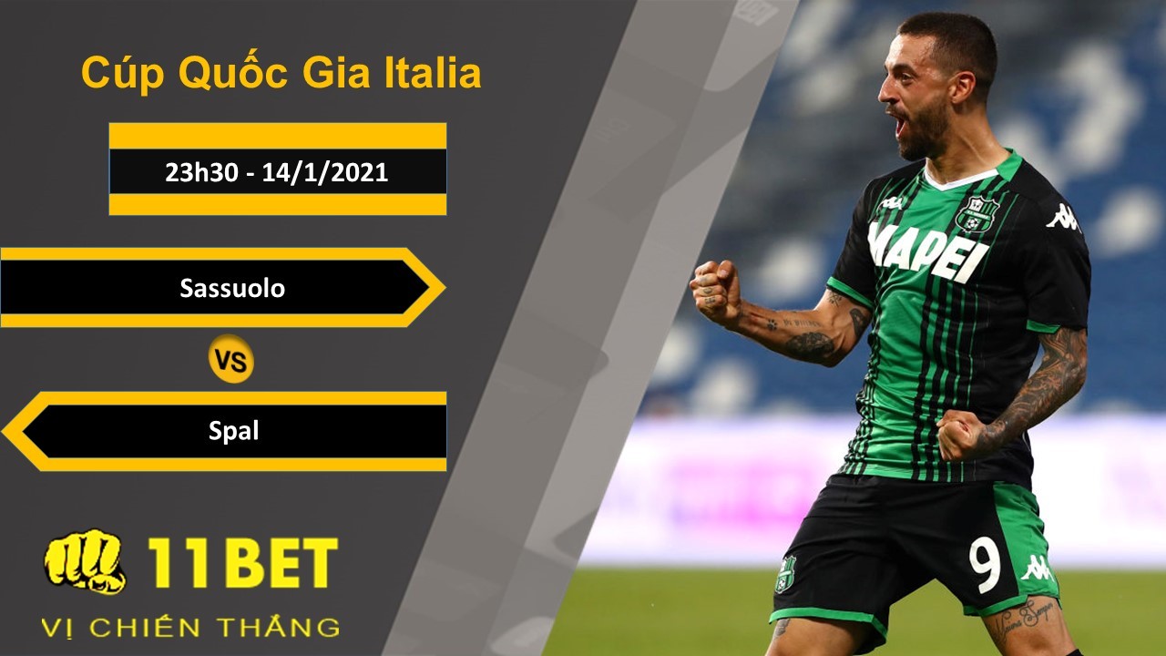 11BET Soi kèo Sassuolo vs Spal, 23h30, 14/1/2021