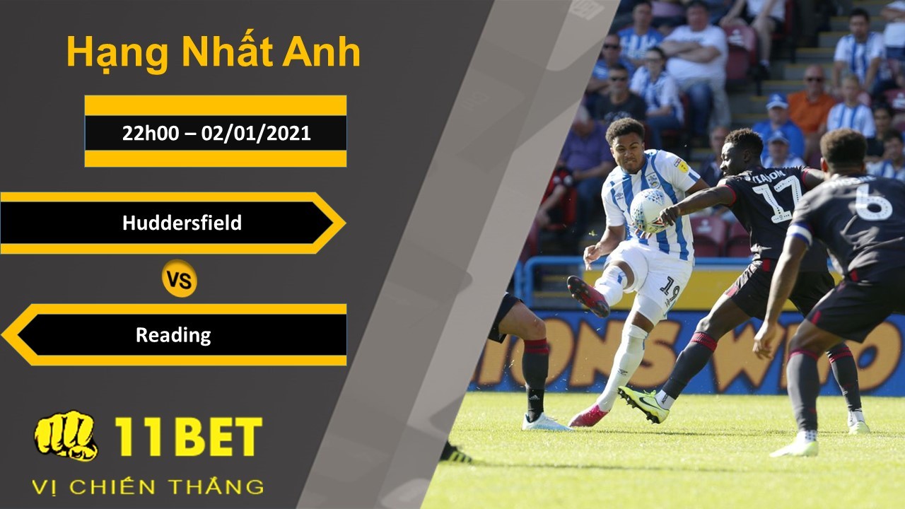 11BET Soi kèo Huddersfield vs Reading, 22h00, 02/01/2021
