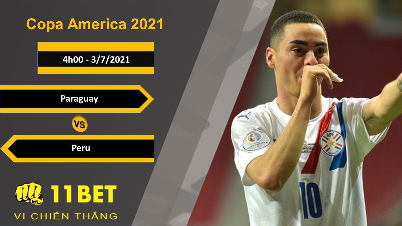 11BET Soi kèo Paraguay vs Peru, 4h00, 3/7/2021