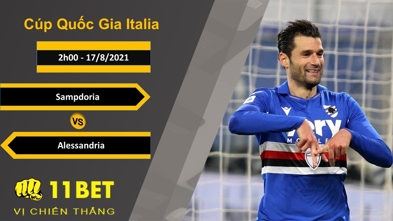 11BET Soi kèo Sampdoria vs Alessandria, 2h00, 17/8/2021