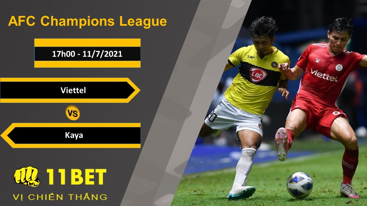 11BET Soi kèo Viettel vs Kaya, 17h00, 11/7/2021