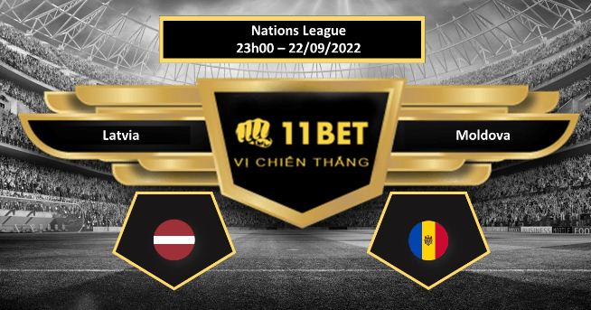 11BET Tip bóng đá Latvia vs Moldova, hôm nay 22/09/2022