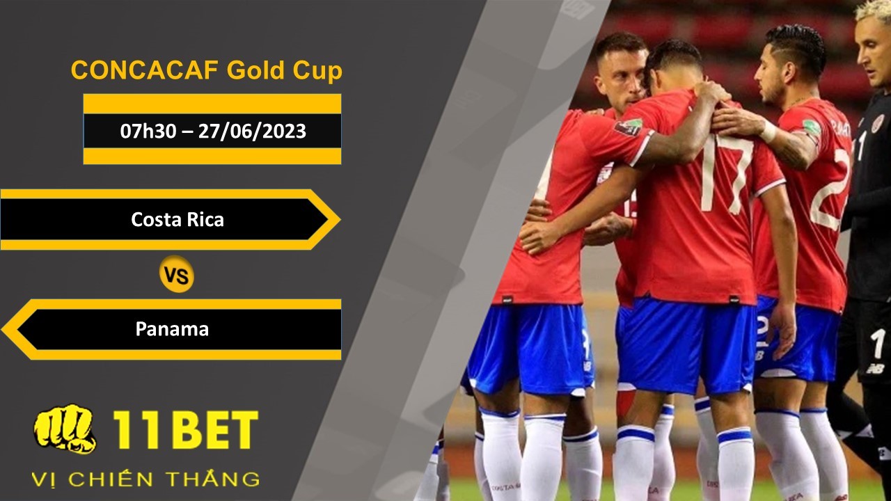 11BET Soi kèo  Costa Rica vs Panama, 07h30, 27/06/2023