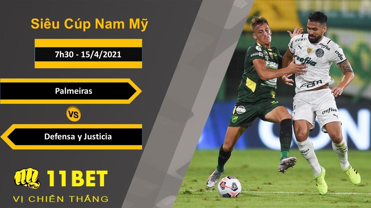 11BET Soi kèo Palmeiras vs Defensa y Justicia, 7h30, 15/4/2021