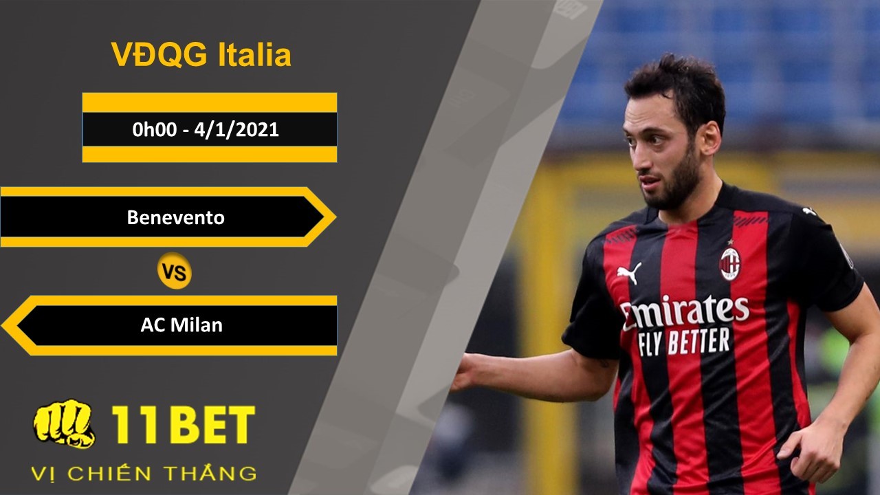11BET Soi kèo Benevento vs AC Milan, 0h00, 4/1/2021