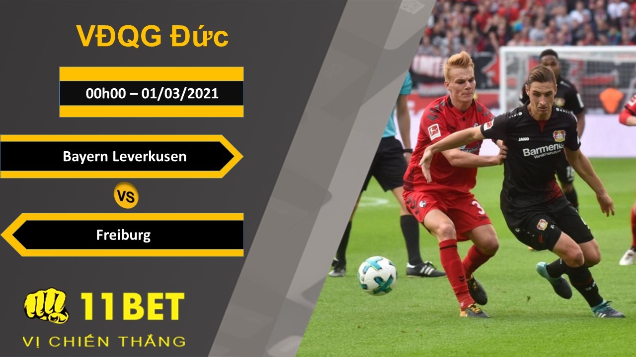 11BET Soi kèo Bayer Leverkusen vs Freiburg, 00h00, 01/03/2021