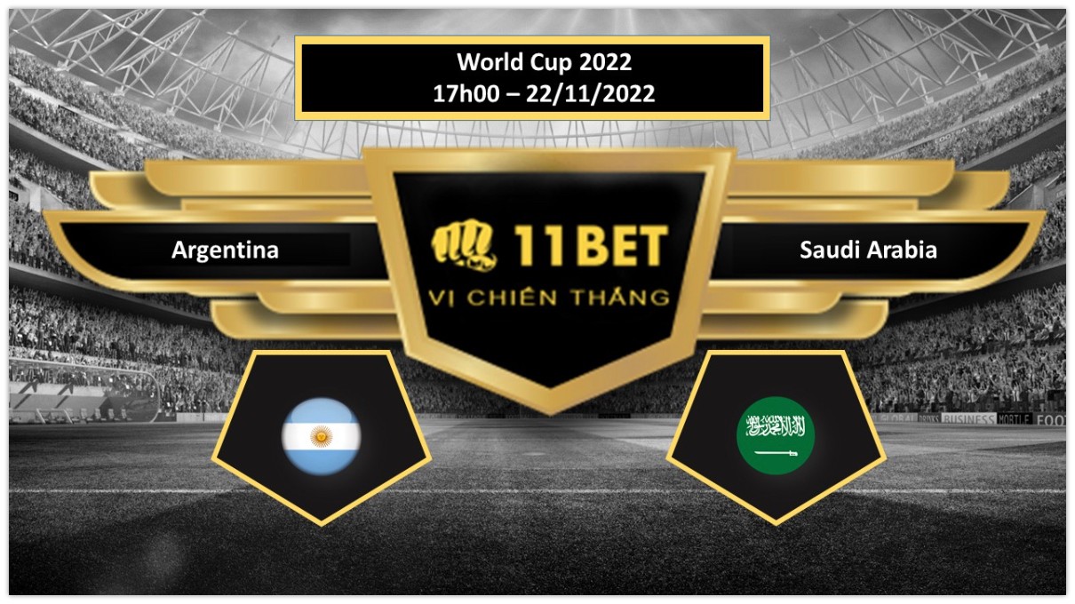 11BET Tip bóng đá  Argentina vs Saudi Arabia, hôm nay 22/11/2022