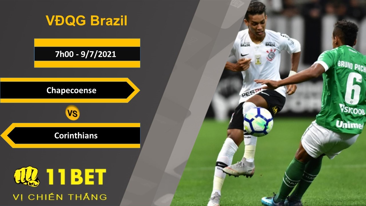 11BET Soi kèo Chapecoense vs Corinthians, 7h00, 9/7/2021