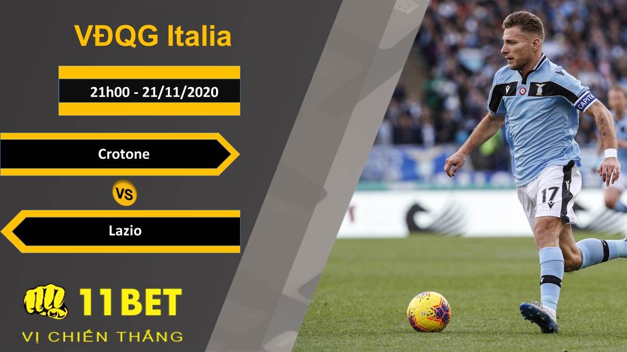 11BET Soi kèo Crotone vs Lazio, 21h00, 21/11/2020