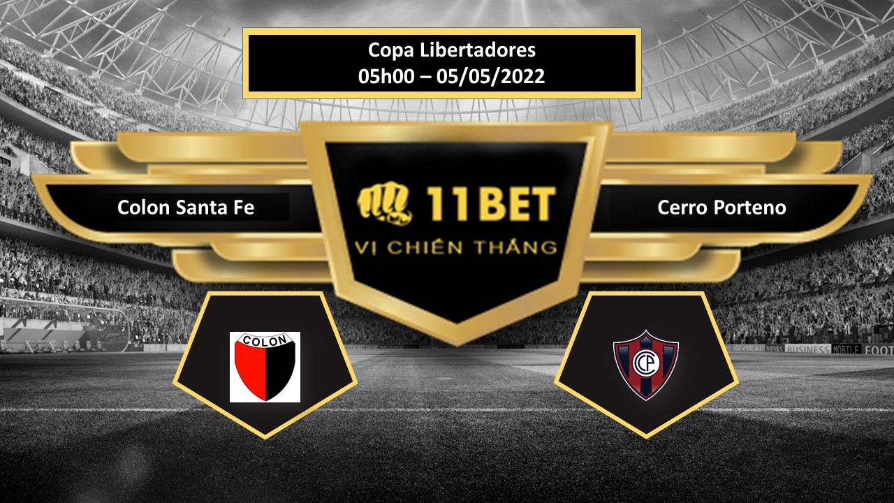 11BET Tip bóng đá Colon Santa Fe vs Cerro Porteno , hôm nay 05/05/2022