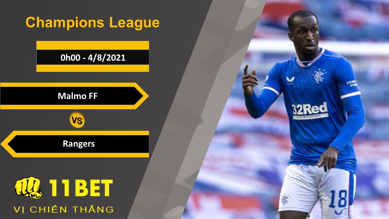 11BET Soi kèo Malmo FF vs Rangers, 0h00, 4/8/2021
