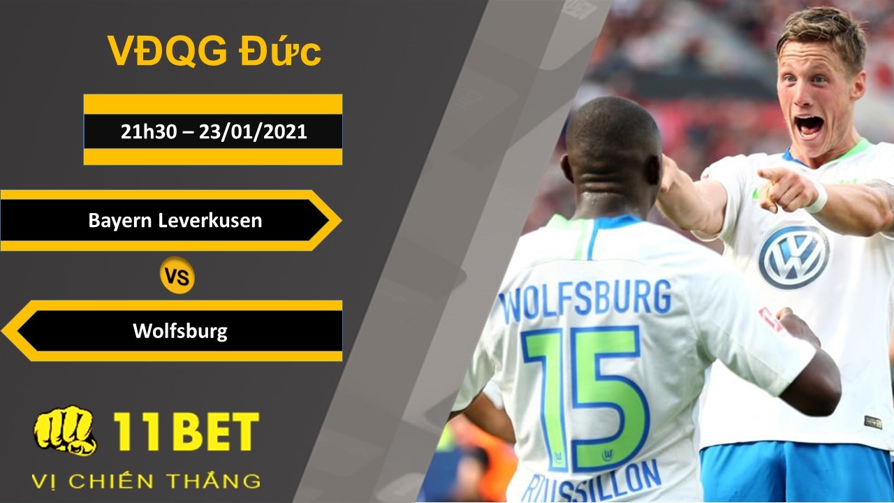 11BET Soi kèo Bayer Leverkusen vs Wolfsburg, 21h30, 23/01/2021