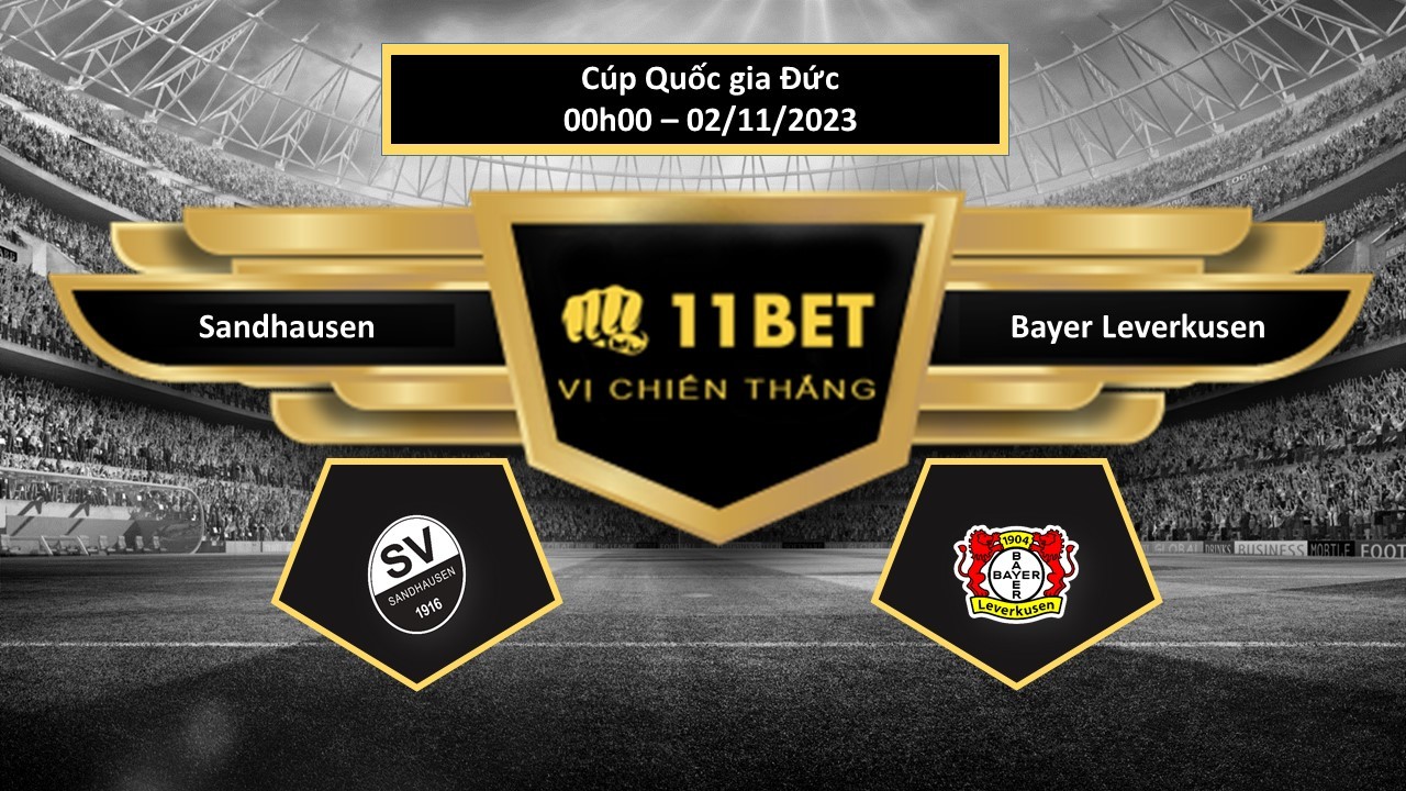 11BET Tip bóng đá  Sandhausen vs Bayer Leverkusen, hôm nay 02/11/2023