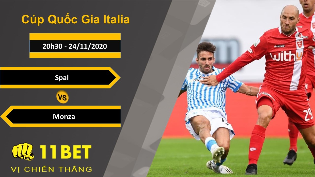 11BET Soi kèo Spal vs Monza, 20h30, 24/11/2020