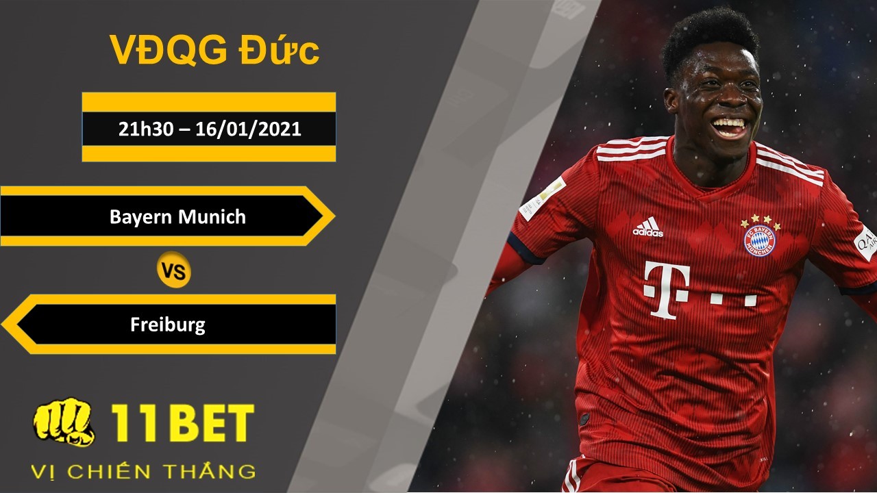 11BET Soi kèo Bayern Munich vs Freiburg, 21h30, 17/01/2021